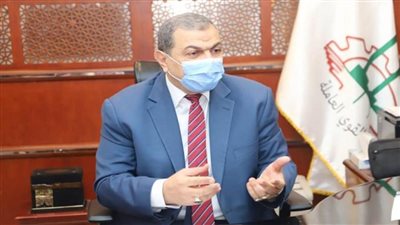 سعفان: صرف 6 ملايين جنيه منحة عيد العمال لـ 12248 عاملا بالجيزة