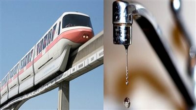 عاجل | بسبب المونوريل.. قطع المياه عن بعض المناطق بالقاهرة غدًا
