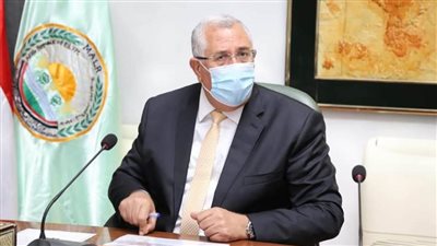 وزير الزراعة: الموافقة على إقامة 654 مشروع للنفع العام على مستوى الجمهورية