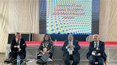 وزير التنمية المحلية يشارك بجلسة دور المدن الوسيطة في تحقيق التنمية الاقتصادية المحلية (صور)
