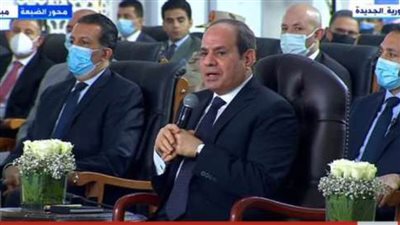 ملخص تصريحات الرئيس السيسي اليوم خلال افتتاح مشروع «مستقبل مصر»
