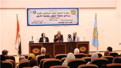 رئيس جامعة الأزهر يدشن  مبادرة «أطفال علماء لمستقبل أفضل» 