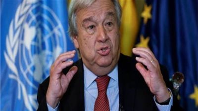 الأمين العام للأمم المتحدة: ضرورة إنهاء الإدمان العالمي على الوقود الأحفوري