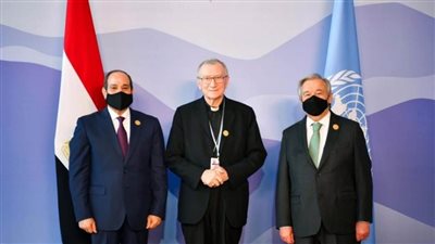 السيسي يستقبل أمين سر دولة حاضرة الفاتيكان ضمن فعاليات قمة المناخ 