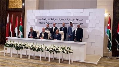 مصر توقع شراكات صناعية مع الإمارات والبحرين والأردن بـ2 مليار دولار (صور)