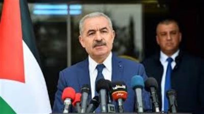 رئيس وزراء فلسطين يصل القاهرة غدًا على رأس وفد وزاري
