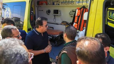 وزير الصحة يتفقد تمركزي سيارات الإسعاف في أبوطويلة ومعبر رفح بشمال سيناء