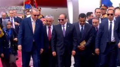 القاهرة وأنقرة تفتحان صفحة جديدة.. زيارة أردوغان تُتوّج بانطلاقة تاريخية للعلاقات المصرية التركية