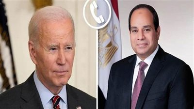 السيسي وبايدن يبحثان هاتفيا جهود التهدئة بقطاع غزة والتوصل إلى وقف لإطلاق النار